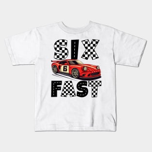 Six Fast 6 Curious Racing Birthday 6 Years Old Boys B-day Kids T-Shirt